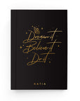 Dream It Lined Notebook - By Lana Yassine