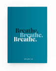 Breathe Lined Notebook